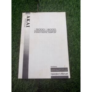 Akai S5000 / S6000 Stereo Digital Sampler Operator’s Manual